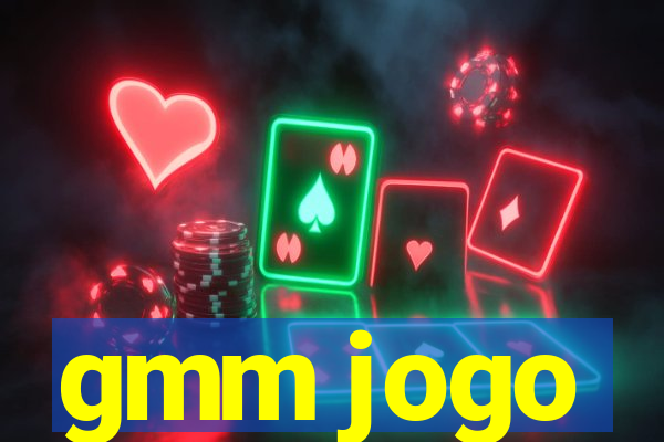 gmm jogo